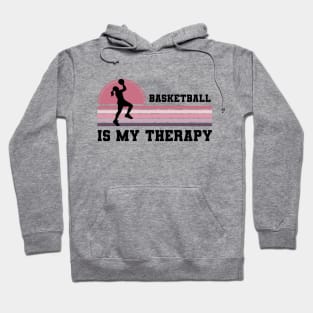 Basketball Is My Therapy Hoodie